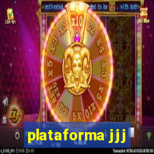 plataforma jjj